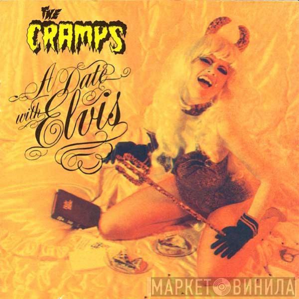  The Cramps  - A Date With Elvis