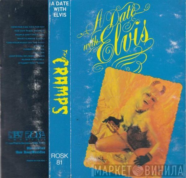  The Cramps  - A Date With Elvis