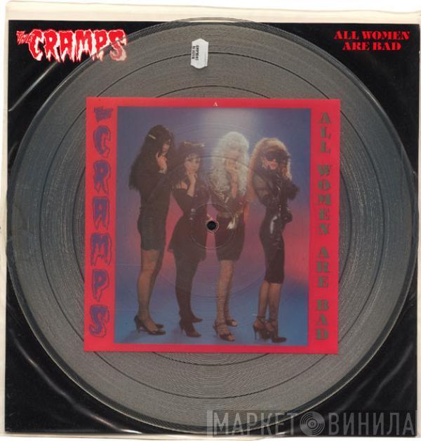 The Cramps - All Women Are Bad