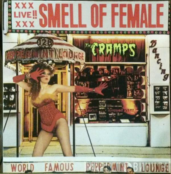 The Cramps - Smell Of Female