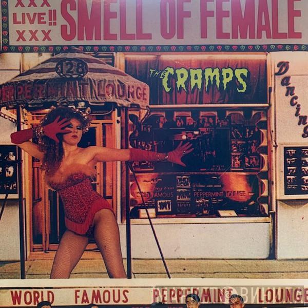 The Cramps - Smell Of Female