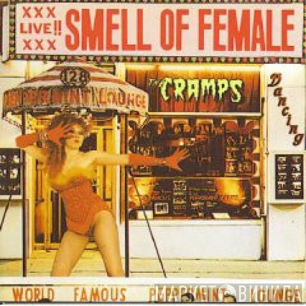  The Cramps  - Smell Of Female