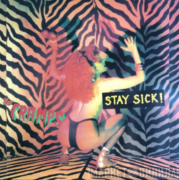 The Cramps - Stay Sick!