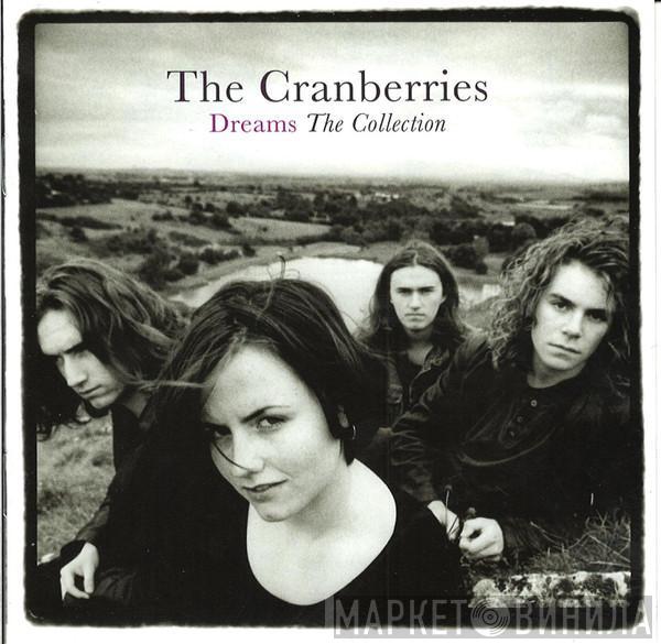 The Cranberries - Dreams - The Collection