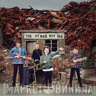 The Cranberries - In The End