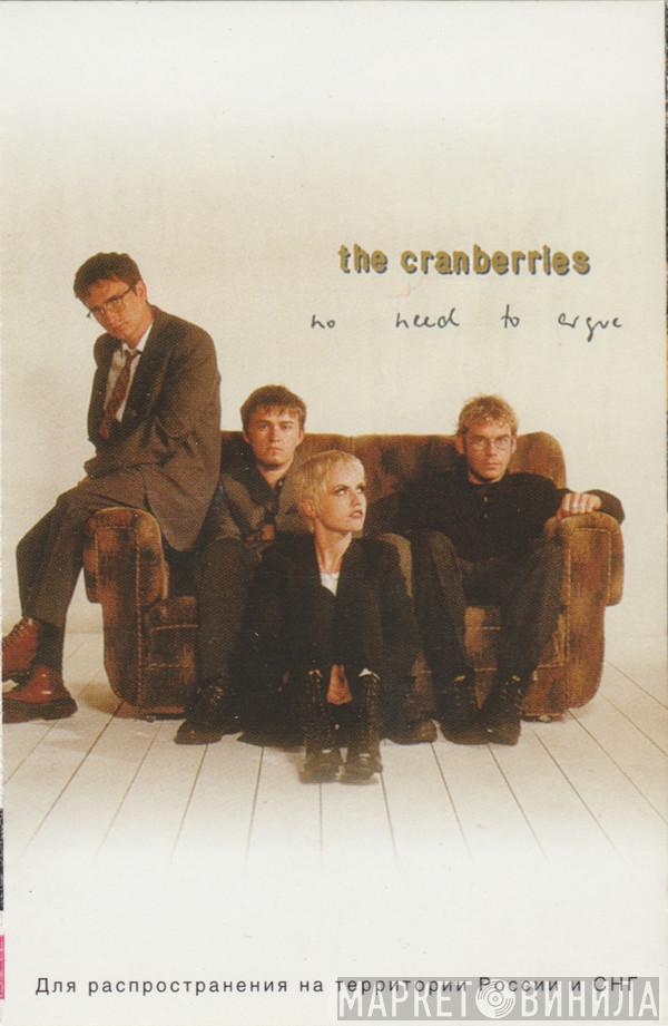  The Cranberries  - No Need To Argue