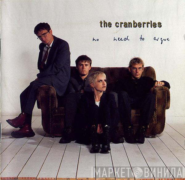  The Cranberries  - No Need To Argue