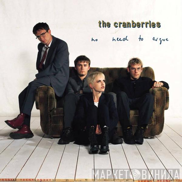 The Cranberries - No Need To Argue