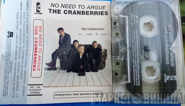  The Cranberries  - No Need To Argue