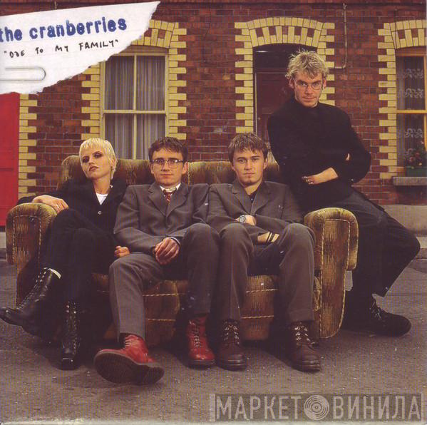 The Cranberries - Ode To My Family