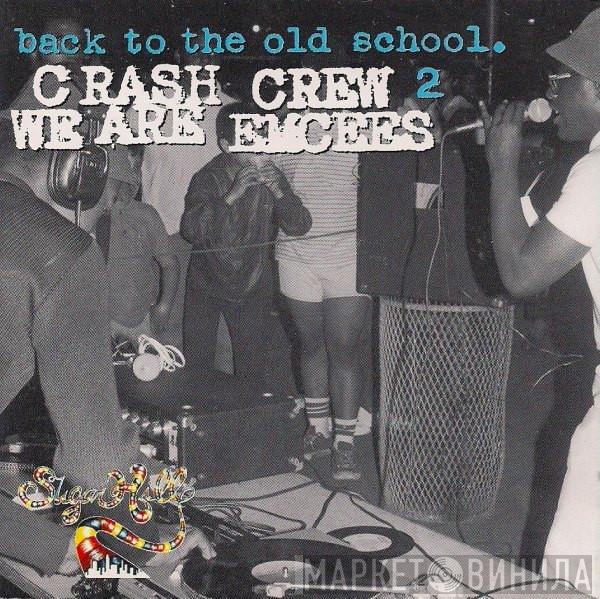 The Crash Crew - We Are Emcees