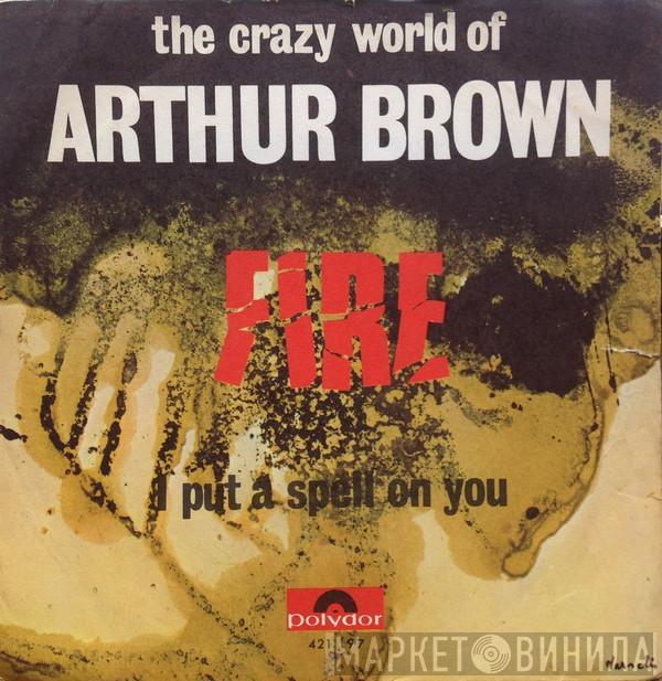 The Crazy World Of Arthur Brown - Fire