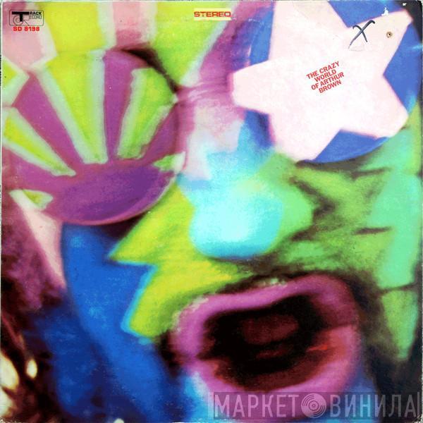 The Crazy World Of Arthur Brown - The Crazy World Of Arthur Brown
