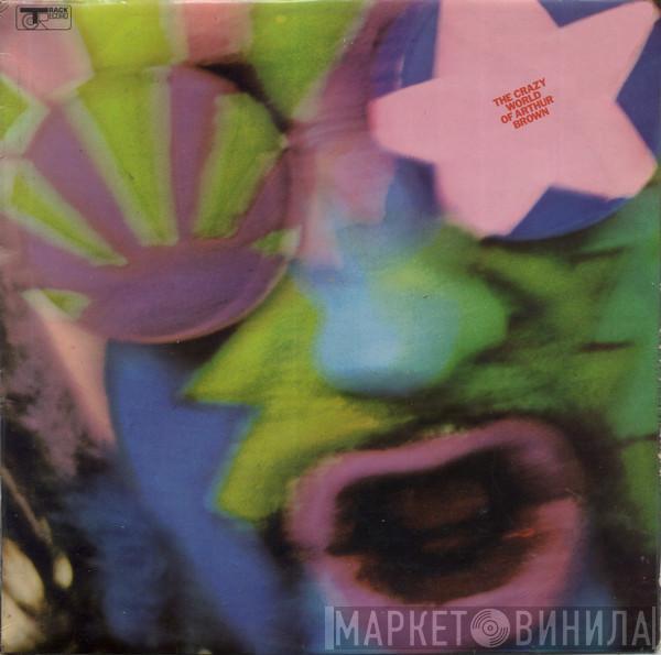 The Crazy World Of Arthur Brown - The Crazy World Of Arthur Brown