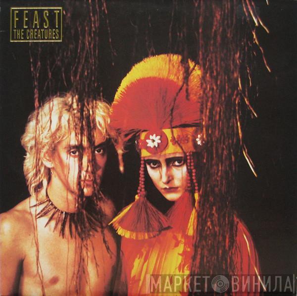 The Creatures - Feast