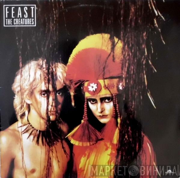  The Creatures  - Feast