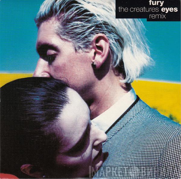  The Creatures  - Fury Eyes (Remix)