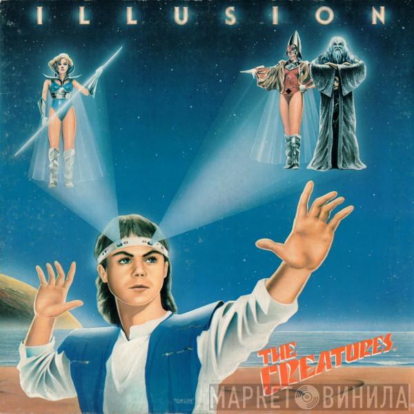  The Creatures   - Illusion