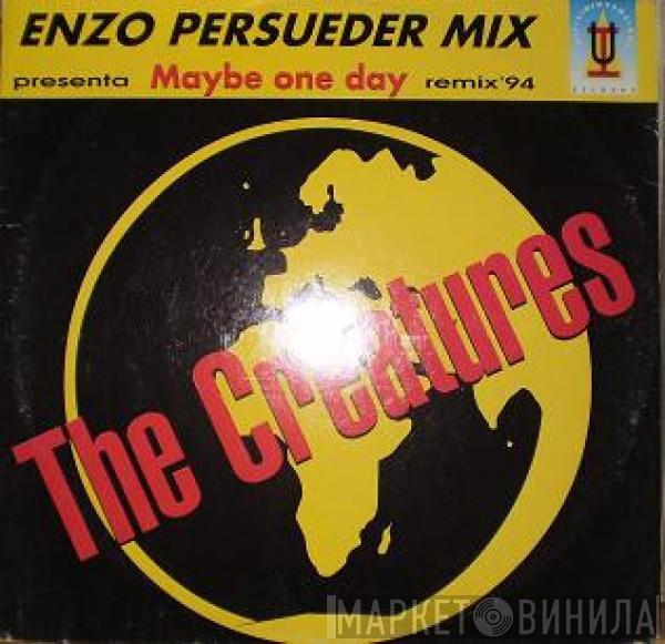  The Creatures   - Maybe One Day (Remix '94)