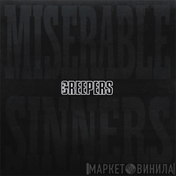 The Creepers - Miserable Sinners