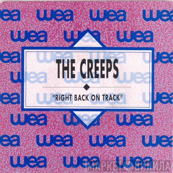 The Creeps - Right Back On Track