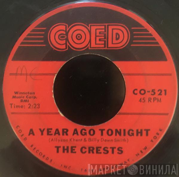 The Crests - A Year Ago Tonight / Paper Crown