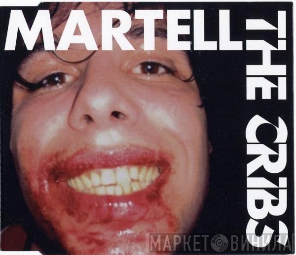 The Cribs - Martell