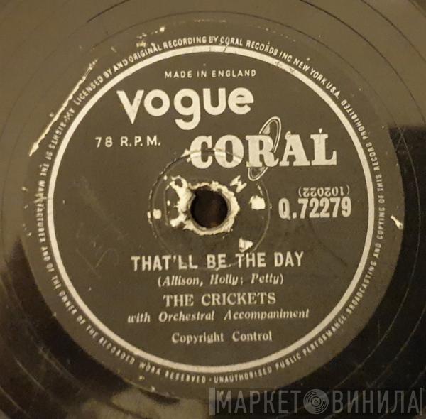  The Crickets   - That'll Be The Day / I'm Lookin' For Someone To Love