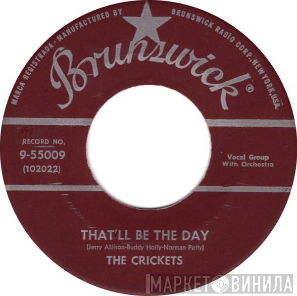  The Crickets   - That'll Be The Day / I'm Lookin' For Someone To Love