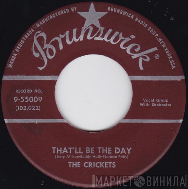  The Crickets   - That'll Be The Day / I'm Lookin' For Someone To Love