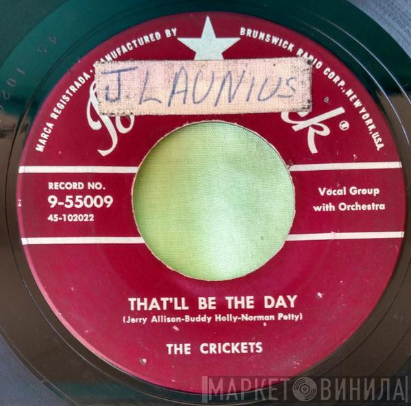  The Crickets   - That'll Be The Day / I'm Lookin' For Someone To Love