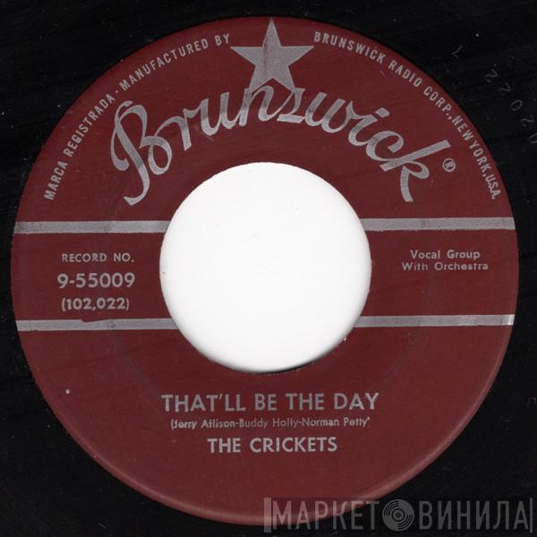  The Crickets   - That'll Be The Day / I'm Lookin' For Someone To Love