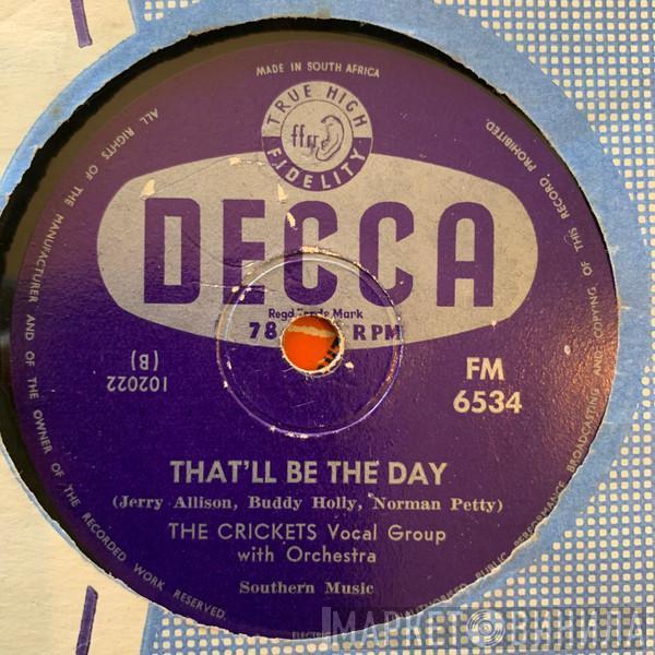  The Crickets   - That'll Be The Day / I'm Lookin' For Someone To Love