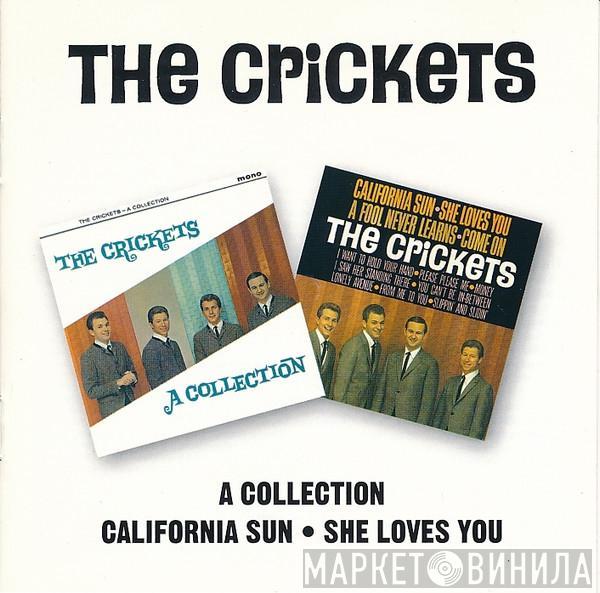 The Crickets  - A Collection / California Sun • She Loves You