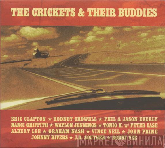 The Crickets , Buddies Of The Crickets - The Crickets & Their Buddies