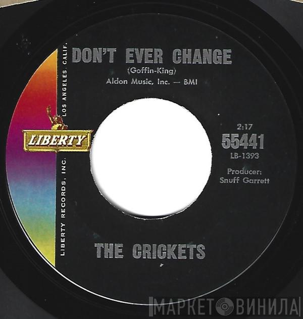  The Crickets   - Don't Ever Change