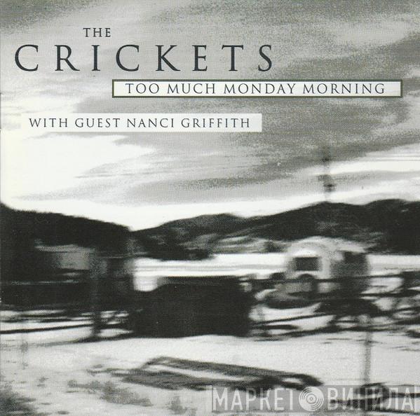 The Crickets  - Too Much Monday Morning