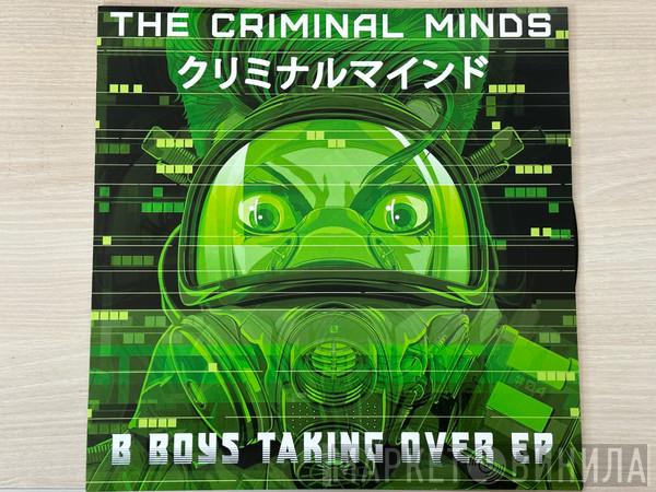 The Criminal Minds - B Boys Taking Over EP