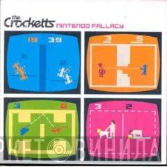 The Crocketts - Nintendo Fallacy