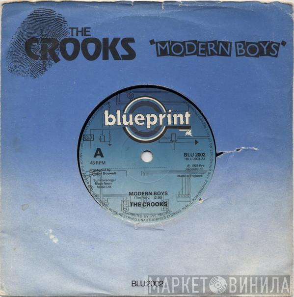 The Crooks  - Modern Boys