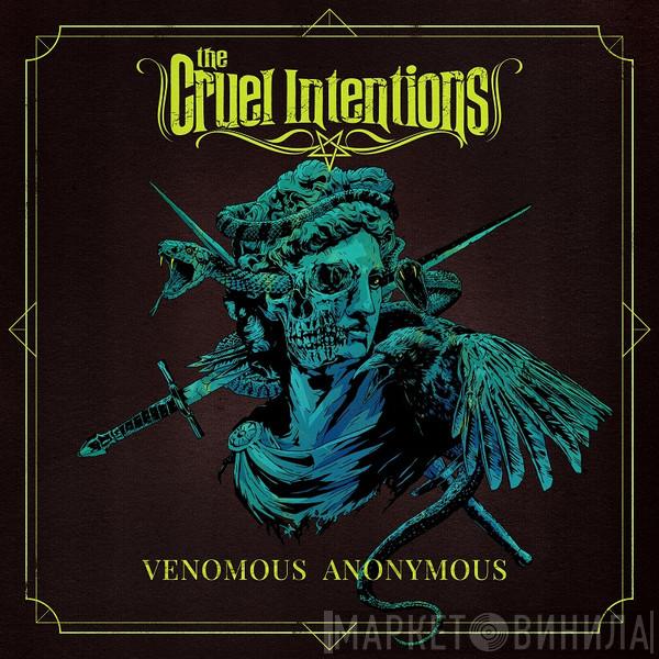 The Cruel Intentions  - Venomous Anonymous