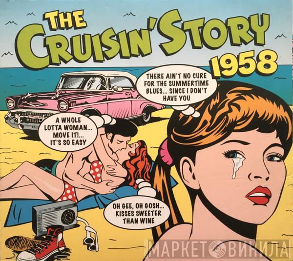  - The Cruisin' Story 1958