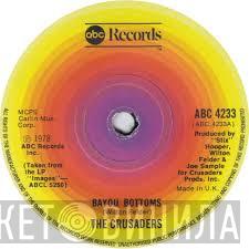 The Crusaders - Bayou Bottoms /  Covert Action 
