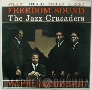  The Crusaders  - Freedom Sound