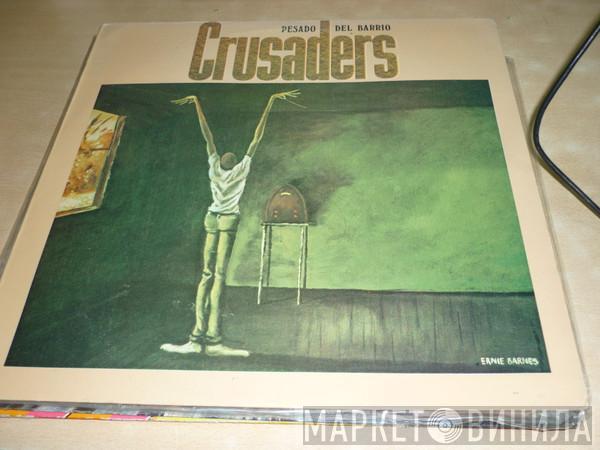  The Crusaders  - Ghetto Blaster= Pesado Del Barrio