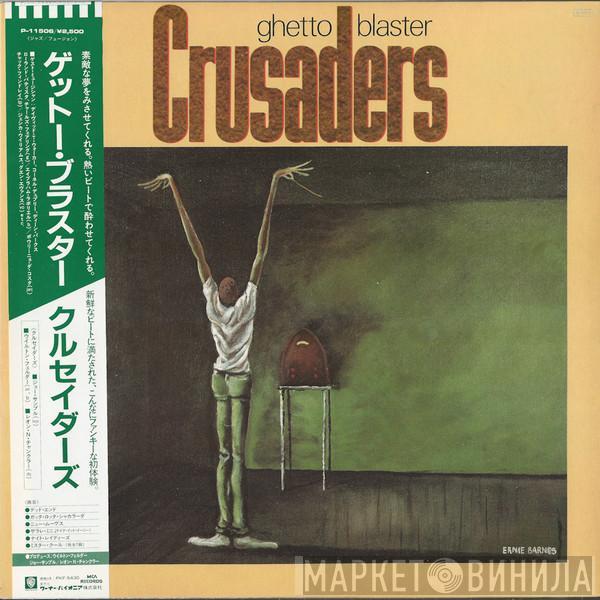  The Crusaders  - Ghetto Blaster