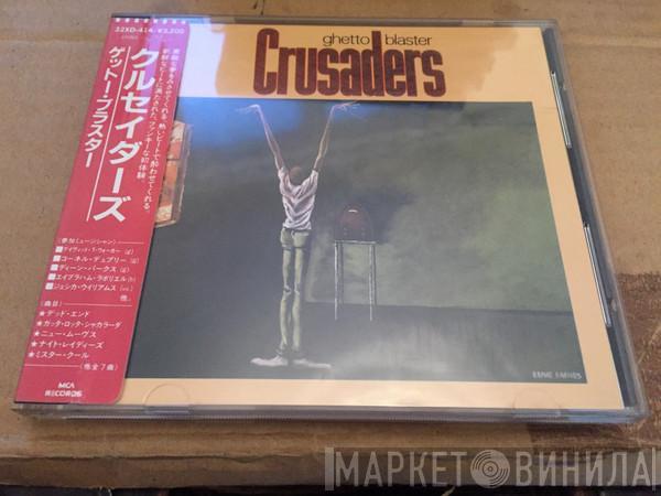  The Crusaders  - Ghetto Blaster