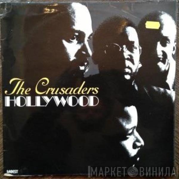  The Crusaders  - Hollywood