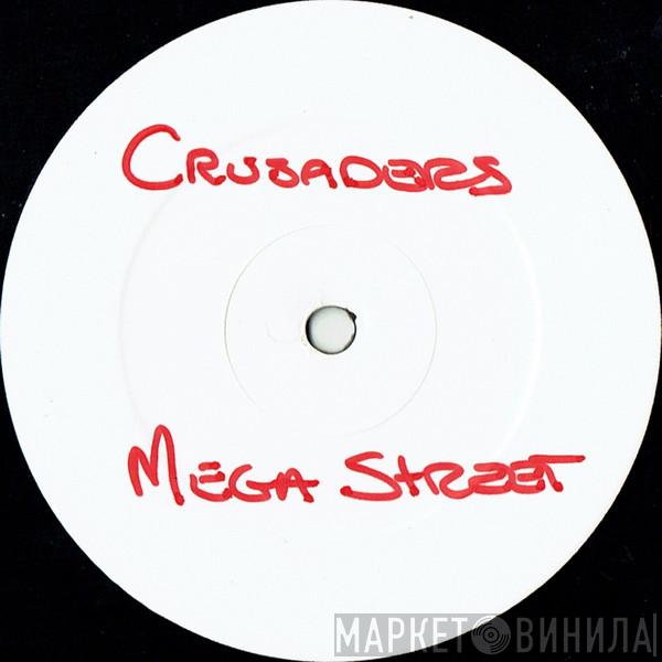 The Crusaders - Megastreet / Night Ladies