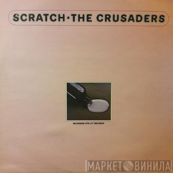 The Crusaders - Scratch